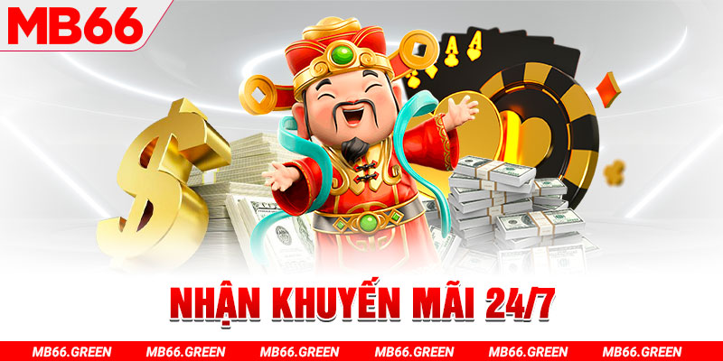 Nhận khuyến mãi 24/7