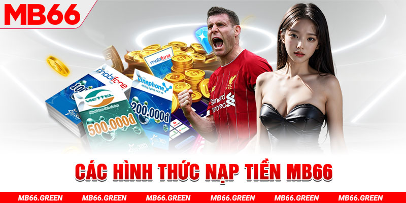 Các hình thức nạp tiền MB66