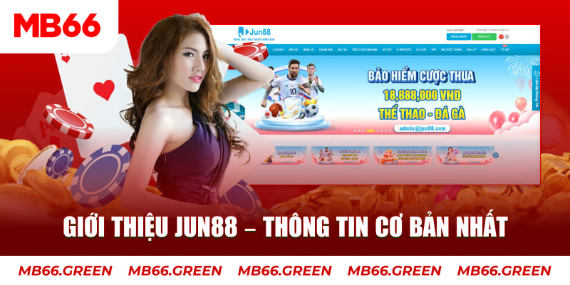 Giới thiệu Jun88 - Thông tin cơ bản nhất