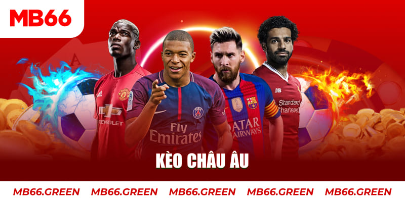 Kèo Châu Âu 
