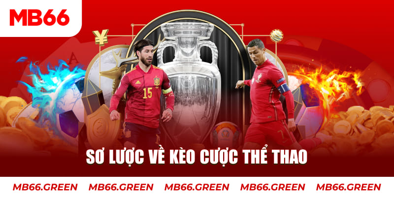 Sơ lược về kèo cược thể thao