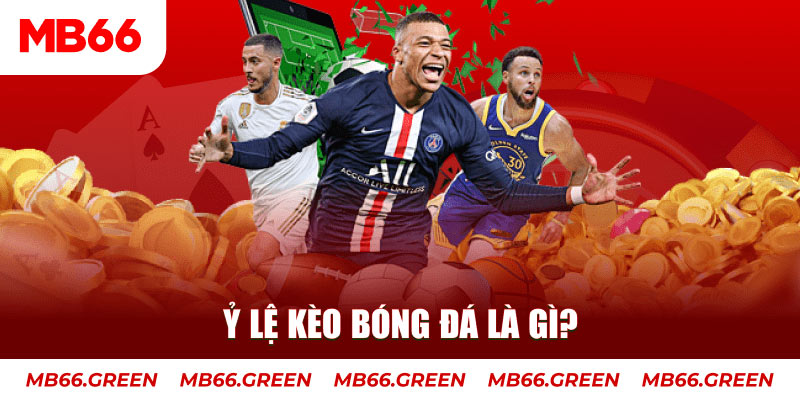 Tỷ lệ kèo bóng đá là gì?